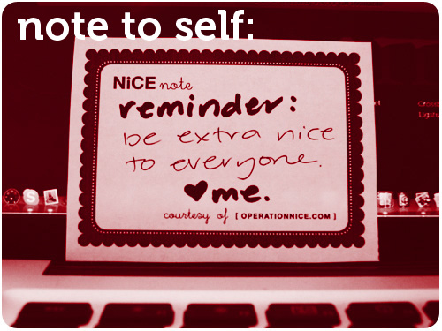 operation nice note to myself